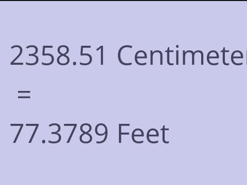 2358.51 CM TO FEET