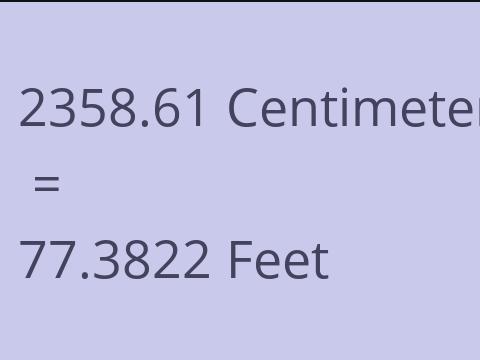 2358.61 CM TO FEET
