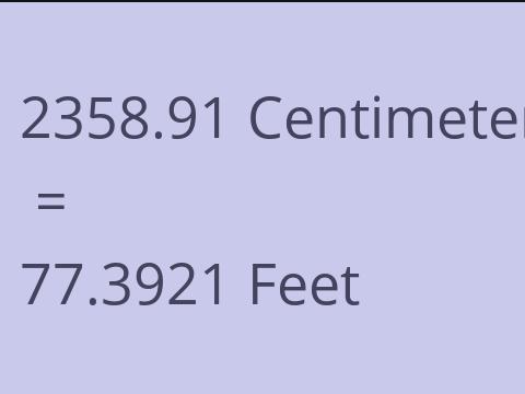 2358.91 CM TO FEET