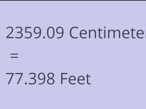2359.09 CM TO FEET