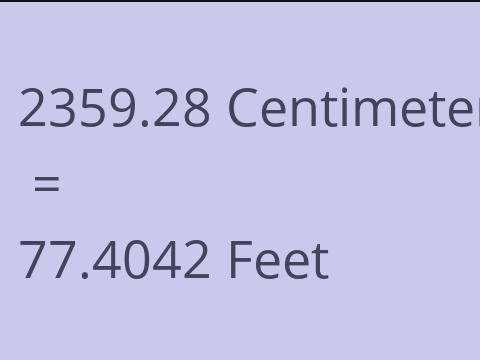 2359.28 CM TO FEET
