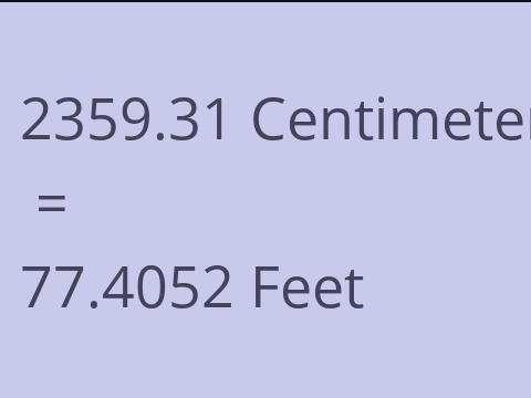 2359.31 CM TO FEET