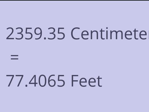 2359.35 CM TO FEET