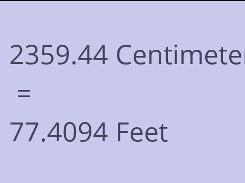 2359.44 CM TO FEET