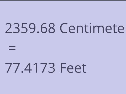2359.68 CM TO FEET