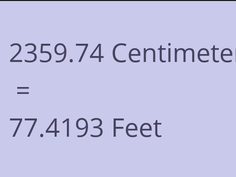 2359.74 CM TO FEET
