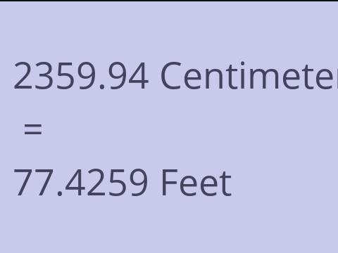 2359.94 CM TO FEET