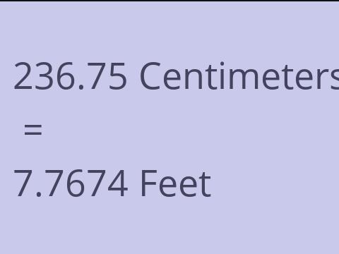 236.75 CM TO FEET