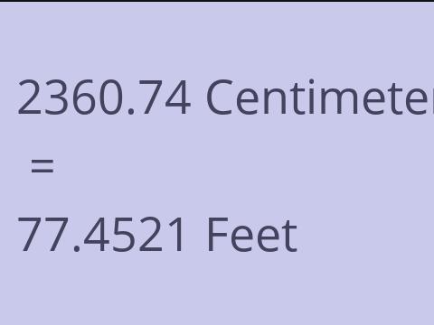 2360.74 CM TO FEET