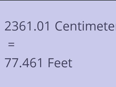 2361.01 CM TO FEET