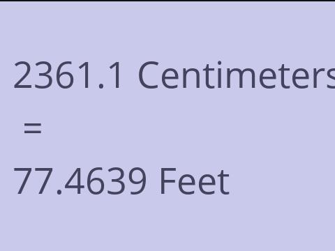 2361.1 CM TO FEET