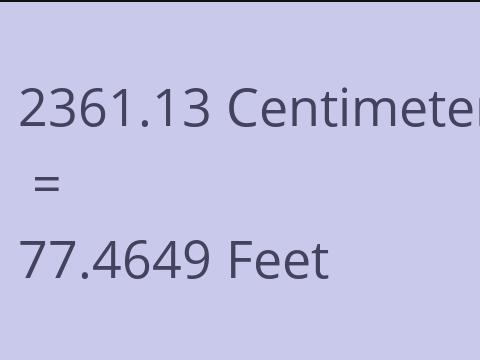 2361.13 CM TO FEET
