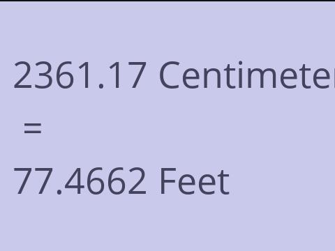 2361.17 CM TO FEET