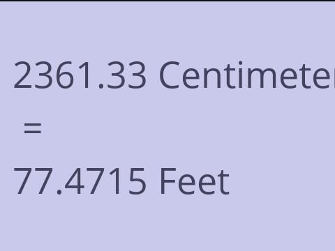 2361.33 CM TO FEET
