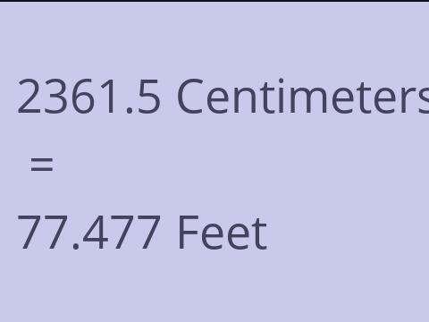 2361.5 CM TO FEET