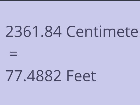 2361.84 CM TO FEET