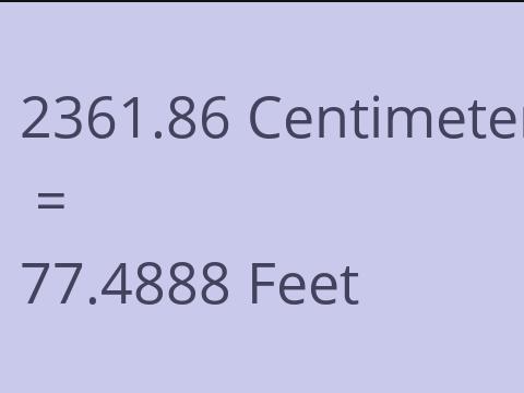 2361.86 CM TO FEET