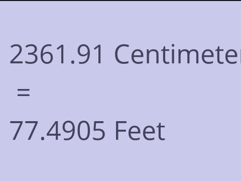 2361.91 CM TO FEET