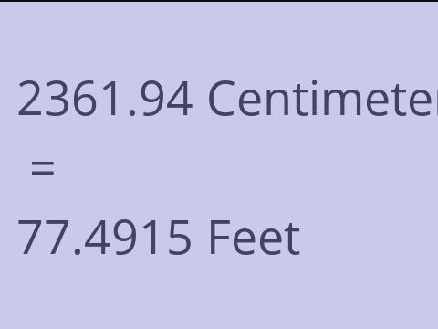 2361.94 CM TO FEET