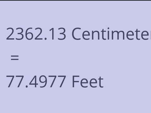 2362.13 CM TO FEET