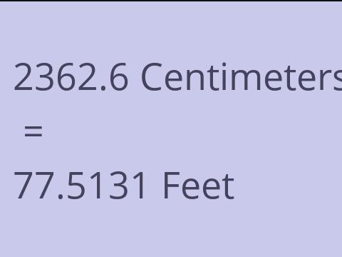 2362.6 CM TO FEET