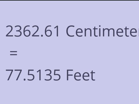 2362.61 CM TO FEET