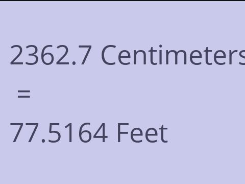 2362.7 CM TO FEET