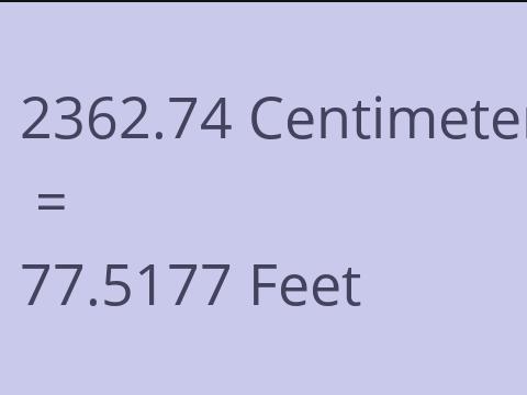 2362.74 CM TO FEET