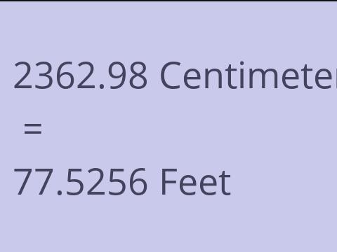 2362.98 CM TO FEET