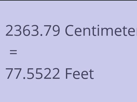 2363.79 CM TO FEET