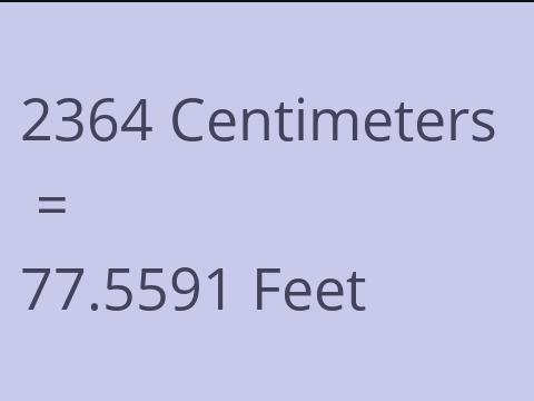 2364 CM TO FEET