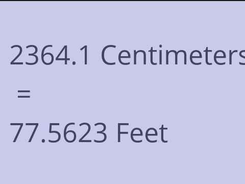 2364.1 CM TO FEET