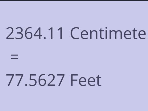 2364.11 CM TO FEET