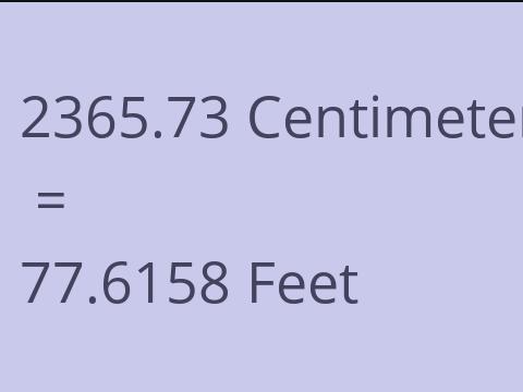 2365.73 CM TO FEET
