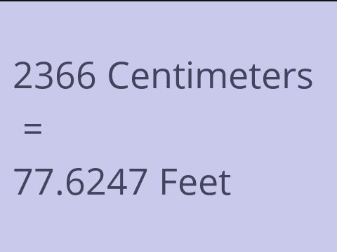 2366 CM TO FEET