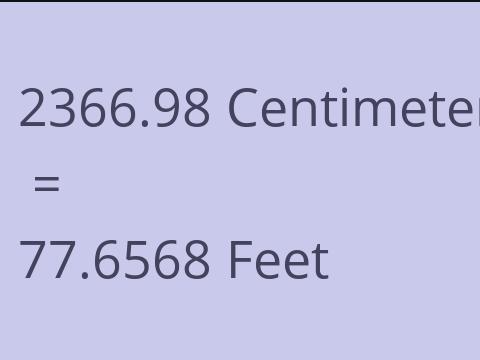 2366.98 CM TO FEET