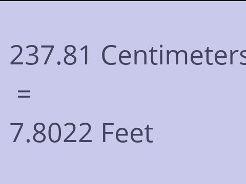 237.81 CM TO FEET