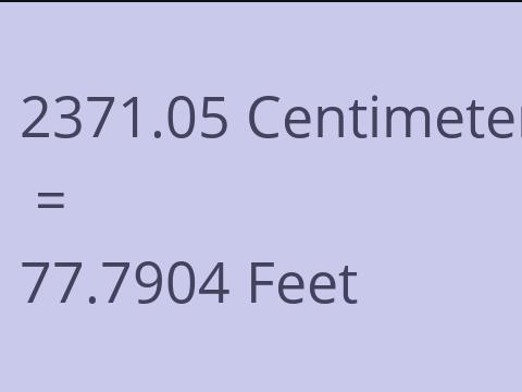 2371.05 CM TO FEET