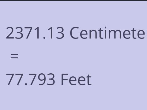 2371.13 CM TO FEET