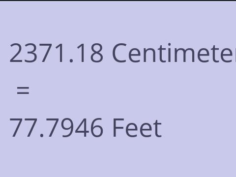 2371.18 CM TO FEET