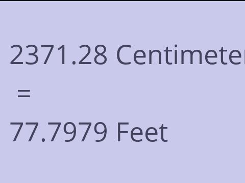 2371.28 CM TO FEET