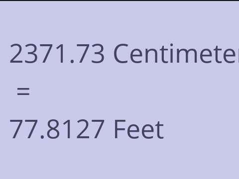 2371.73 CM TO FEET