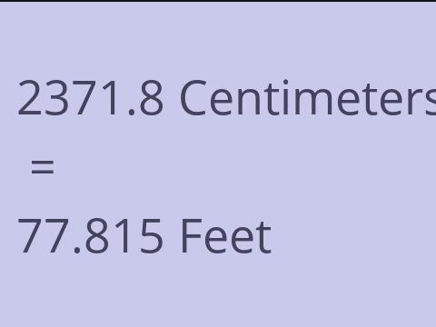 2371.8 CM TO FEET