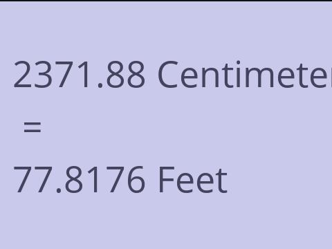 2371.88 CM TO FEET
