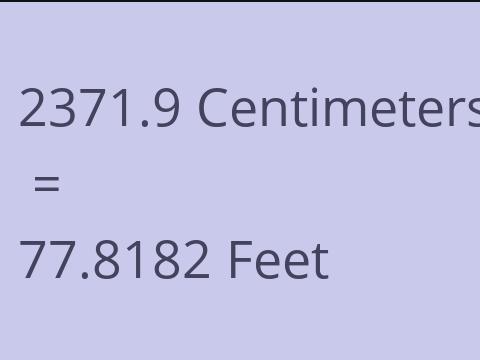 2371.9 CM TO FEET