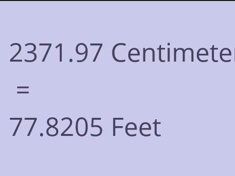 2371.97 CM TO FEET
