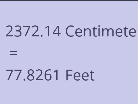 2372.14 CM TO FEET