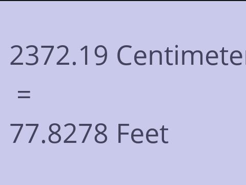 2372.19 CM TO FEET