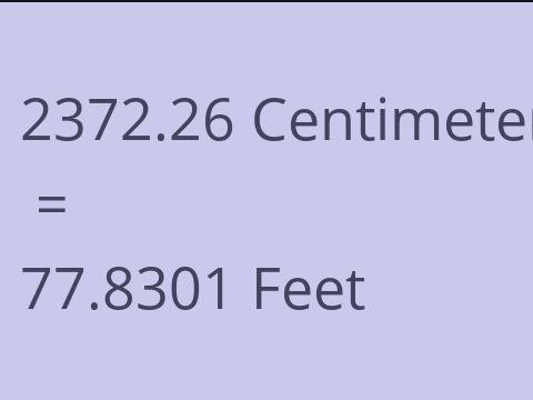 2372.26 CM TO FEET