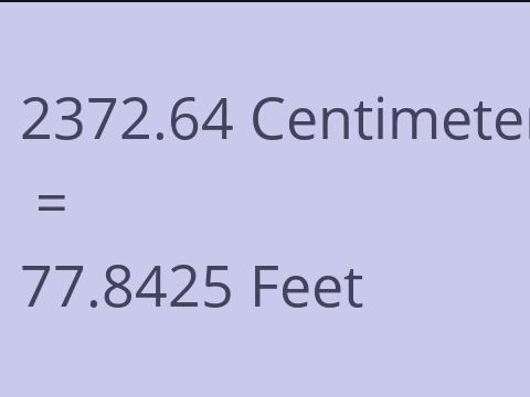 2372.64 CM TO FEET